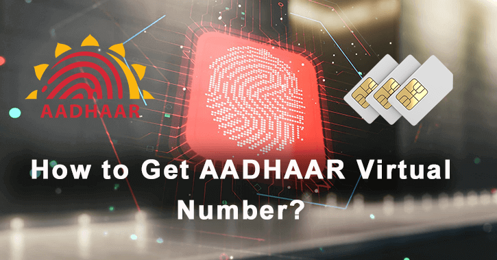 How To Get Aadhaar Virtual Number? 2 Get Aadhaar Virtual Number